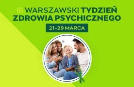 Warszawski Tydzień Zdrowia Psychicznego